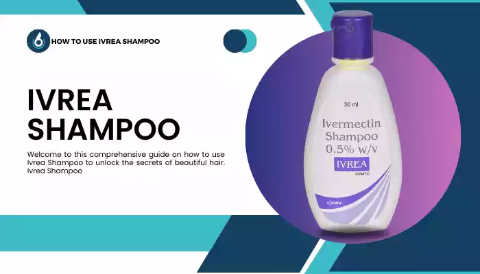 How to Use Ivrea Shampoo